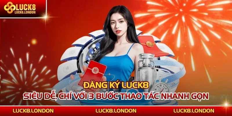 Đăng ký LUCK8